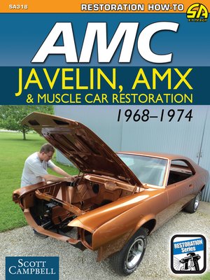 cover image of AMC Javelin, AMX, and Muscle Car Restoration 1968-1974